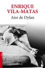 aire-de-dylan-enrique vila matas